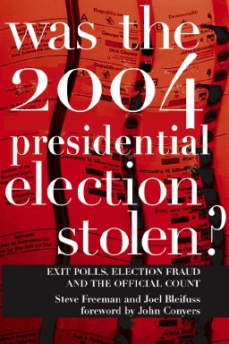Book cover - Was the 2004 Presidential Election Stolen?